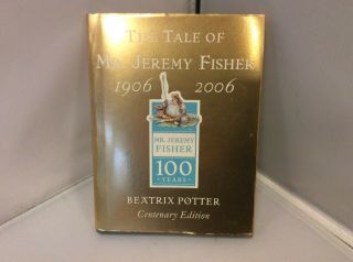 The Tale Of Mr Jeremy Fisher By Beatrix Potter Centenary Edition,  Immaculate