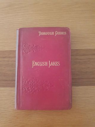 Thorough Guide Series: The English Lake District - 1895