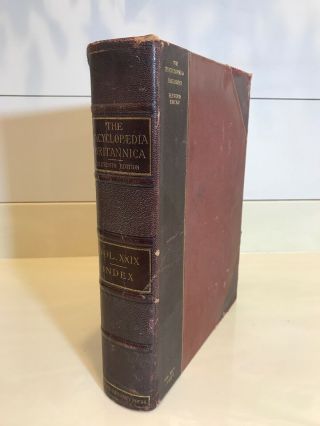 The Encyclopedia Britannica Eleventh Edition Vol.  Xxix