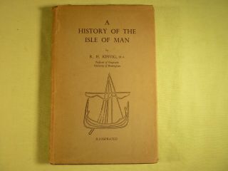 A History Of The Isle Of Man By R H Kinvig 1950 Hardcover & Dustwrapper