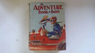 Good - The Adventure Book For Boys - Groom,  Arthur ; Et Al.  1940 - 01 - 01 The Hinge