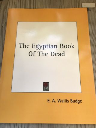 Facsimile,  Egyptian Book Of The Dead - English Translation By E.  A.  Wallis Budge