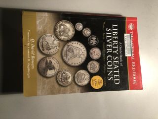 A Guide Book Of Liberty Seated Silver Coins By Q.  David Bowers (2016,  Paperback)