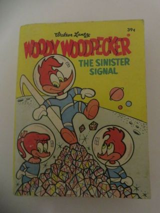 Woody Woodpecker The Sinister Signal Whitman Big Little Book 1969