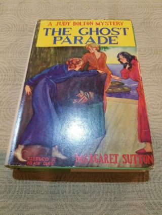 Judy Bolton 5 The Ghost Parade By Margaret Sutton,  Hc/dj,  1933