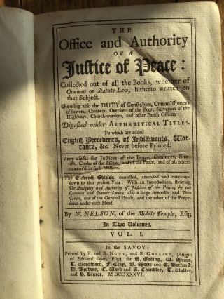 1737.  The Office And Authority Of A Justice Of Peace.  Vol 1.  W.  Nelson.  Leather.
