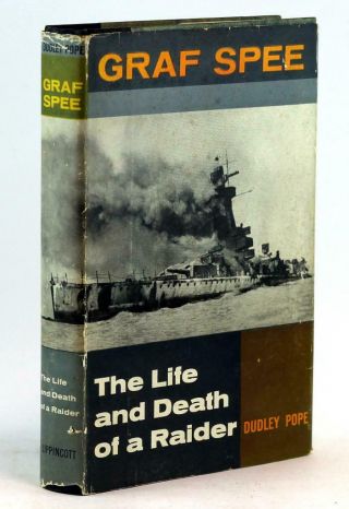 1957 Sms Graf Spee The Life And Death Of A Raider Dudley Pope Wwii Kriegsmarine