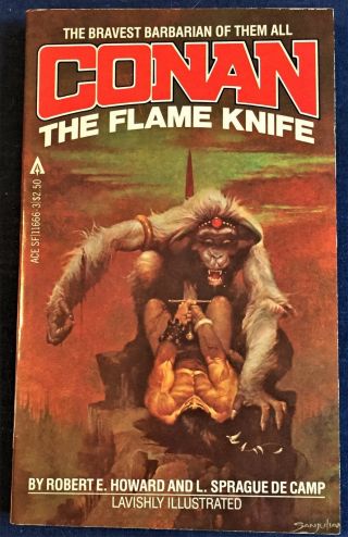 Robert E Howard,  L Sprague De Camp / Conan The Flame Knife 1981