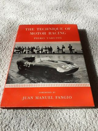 The Technique Of Motor Racing - Piero Taruffi.  Foreward By Fangio.  Hardback 1961