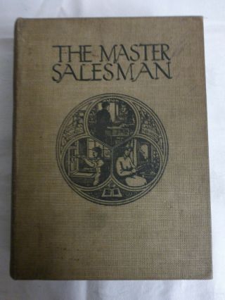 The Master Salesman By F C Bayliss - The Arden Press,  W H Smith & Son