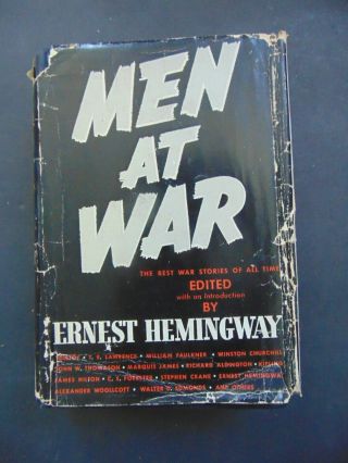 C.  1942 - Men At War Edited By Ernest Hemingway - First Edition With Dust Jacket