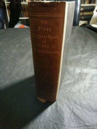 The First Prayer Book Of Edward Vi.  1877.