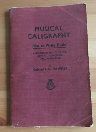 The Salvation Army - Musical Caligraphy How To Write Music - Colonel F.  G.  Hawkes