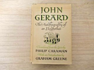 The Autobiography Of An Elizabethan By John Gerard 1956 Hardback With Jkt Bk31