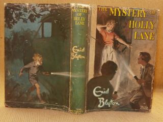 Enid Blyton 1st Ed 1st Print The Mystery Of Holly Lane 1953 Hardback With D/w