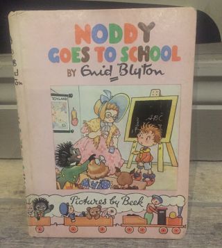 Noddy Goes To School - Enid Blyton Book 1952