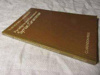 Paradigms And Exercises In Syriac Grammar Theodore H Robinson 1986