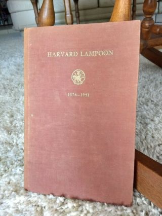 Harvard Lampoon 75th Anniversary Book (1876 - 1951)