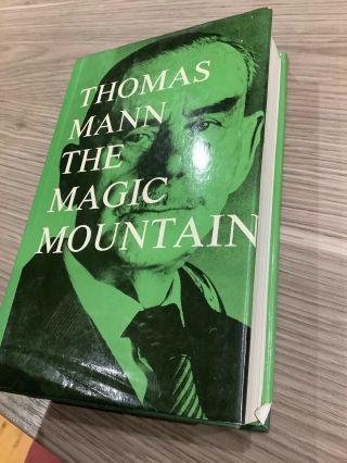 The Magic Mountain By Thomas Mann.  First Edition