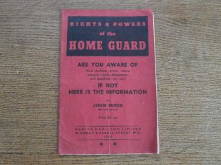 Rights & Powers Of The Home Guard An Information Pamphlet 1940