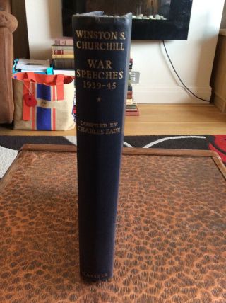 The War Speeches Of The Rt Hon Winston S.  Churchill - Volume 1 (of 3) Only,  Eade