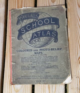 Vintage School Atlas By Mcdougall - Published Around 1915?